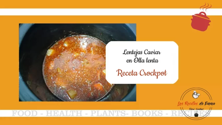 Lenteja caviar en Crockpot