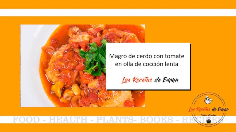 Magro de cerdo con tomate en Olla lenta