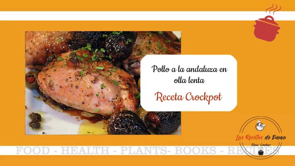 Pollo a la andaluza en Crockpot